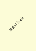 Bullet Train